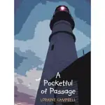 A POCKETFUL OF PASSAGE