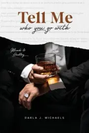 Tell Me Who You Go With: Micah & Hadley by Kristina Bates Paperback Book