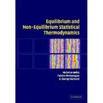 EQUILIBRIUM AND NON-EQUILIBRIUM STATISTICAL THERMODYNAMICS 9780521821438  精裝本 <華通書坊/姆斯>