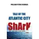 Tale of the Atlantic City Shark and Nine More Scary Stories