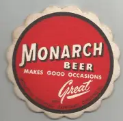 1940's Monarch Beer Coaster Makes Good Occasions "Great By monarch of Chicago