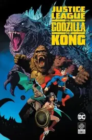 Justice League vs. Godzilla vs. Kong by Brian Buccellato Hardcover Book