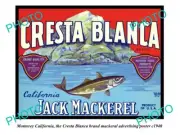 POSTCARD SIZE PHOTO OF MONTEREY CALIFORNIA CRESTA BLANCA MACKEREL POSTER c1940