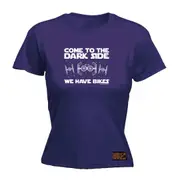 Cycling Rltw Come To The Dark Side Bikes - Funny Novelty Womens T-Shirt T Shirt Tshirt