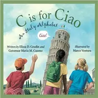 在飛比找三民網路書店優惠-C Is for Ciao ─ An Italy Alpha