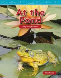 在飛比找博客來優惠-At the Pond: Comparing Numbers
