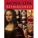 MONA LISA REIMAGINED