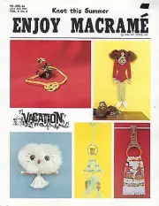 Enjoy Macrame July/Aug 1980 Vol. 4 No. 4 Newsletter Owl, Nursery Mobile Patterns