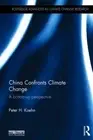 China Confronts Climate Change: A bottom-up perspective (Routledge Advances in