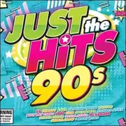 Various Just The Hits 90's CD