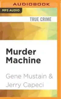 在飛比找博客來優惠-Murder Machine: A True Story o