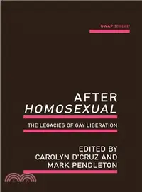 在飛比找三民網路書店優惠-After Homosexual ― The Legacie