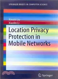 在飛比找三民網路書店優惠-Location Privacy Protection in