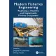Modern Fisheries Engineering: Realizing a Healthy and Sustainable Marine Ecosystem