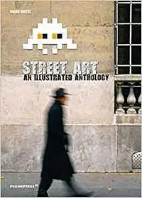 在飛比找誠品線上優惠-Street Art: An Illustrated Ant