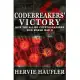 Codebreakers’ Victory: How the Allied Cryptographers Won World War II