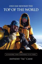 One Day Beyond the Top of the World by Anthony Caine Paperback Book