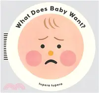 在飛比找三民網路書店優惠-What Does Baby Want? ─ A Book 