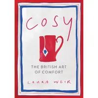 在飛比找蝦皮商城優惠-Cosy: The British Art of Comfo