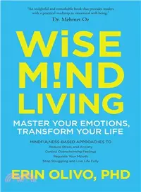 在飛比找三民網路書店優惠-Wise Mind Living ─ Master Your