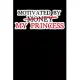 Motivated By My Princess: Composition Lined Notebook Journal Funny Gag Gift Mother’’s And Dads