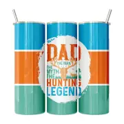 Dad The Man Myth Hunting Legend 20 Oz Skinny Metal Tumbler w/Lid and Straw