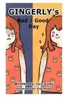 Gingerly's Bad/Good Day by Terri Kelley (English) Paperback Book