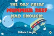 The Day Great Mommier Reef had Enough! by Natalie Largan Paperback Book