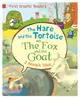 First Graphic Readers: Aesop: The Hare and the Tortoise & The Fox and the Goat