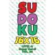 Sudoku 16 x 16 Level 4: Super Hard! Vol. 36: Play 16x16 Grid Sudoku Super Hard Level Volume 1-40 Solve Number Puzzles Become A Sudoku Expert O