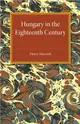 Hungary in the Eighteenth Century