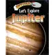 Let’s Explore Jupiter