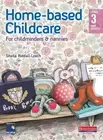 Home-based Childcare Student Book by Sheila Riddall-Leech Paperback Book