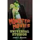 The Monster Movies of Universal Studios