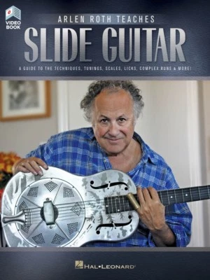 Arlen Roth Teaches Slide Guitar - A Guide to the Techniques Tunings 000159606