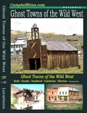 Ghost Towns of the Wild West - Old Gold and Silver Mines of the Past