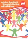 Inclusion, Equality and Diversity in Working with Children by Griffin New..