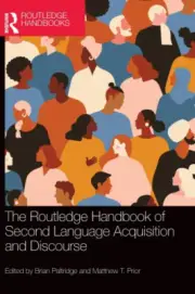 The Routledge Handbook of Second Language Acquisition and Discourse (Routledge