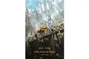 The Horus Heresy: Siege of Terra - The Solar War