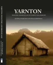 Yarnton: Neolithic and Bronze Age Settlement and Landscape by Gill Hey (English)