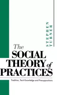 在飛比找博客來優惠-The Social Theory of Practices