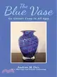 The Blue Vase: Go-getters Come in All Ages