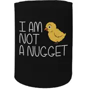 Alcohol Stubby Holder - I Am Not Nugget Chicken - Funny Novelty Birthday Gift Joke Beer Can Bottle