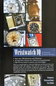 Wristwatch IQ Watchb Collecting Knowledge Book! Submariner GMT Omega All Brands!