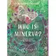 Who is Minerva?: Story for the development of social-emotional skills