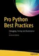 Pro Python Best Practices: Debugging, Testing and Maintenance-cover