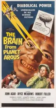The Brain From Planet Arous poster center John Agar John Agar - Old Photo 1