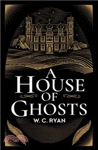 在飛比找三民網路書店優惠-A House of Ghosts：The perfect 