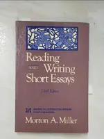 【書寶二手書T7／原文小說_C31】READING AND WRITING SHORT ESSAYS_[EDITED BY] MORTON A. MILLER