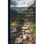 GUIDE TO THE MT. WASHINGTON RANGE